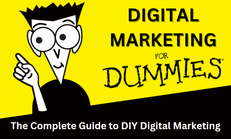 Digital Marketing For Dummies